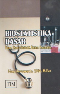 Image of Biostatistika Dasar : dasar-dasar statistik dalam kesehatan