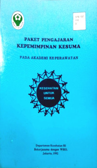 Image of Paket Pengajaran Kepemimpinan Kesuma Pada Akademi Keperawatan
