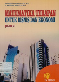 Image of Matematika Terapan Untuk Bisnis Dan Ekonomi Jilid 2